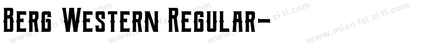 Berg Western Regular字体转换
